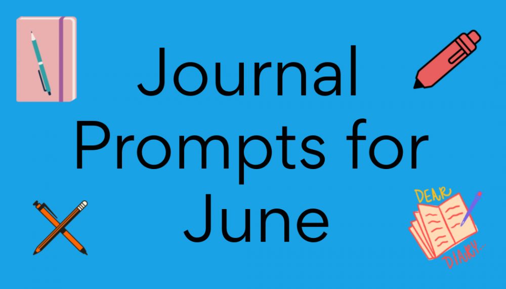 Journal Prompts for June – Rebecca's Country Notes