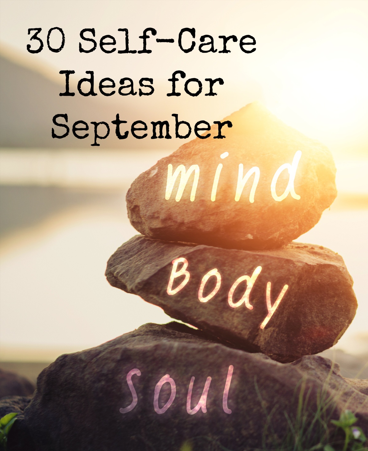 30 Self-Care Ideas for September